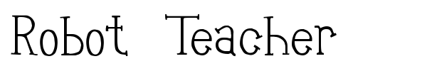 Шрифт Robot Teacher