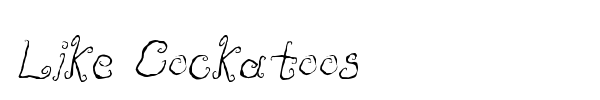 Like Cockatoos font preview