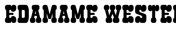 Edamame Western font preview