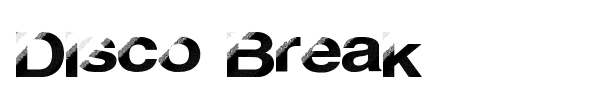 Disco Break font preview