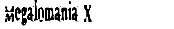 Шрифт Megalomania X