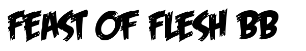 Шрифт Feast of Flesh BB