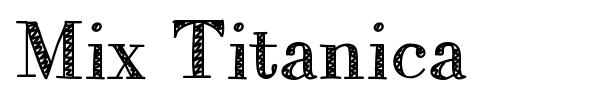 Шрифт Mix Titanica