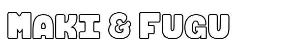 Шрифт Maki & Fugu