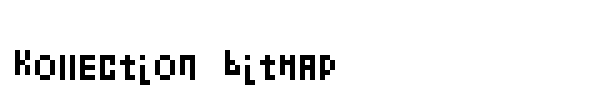 Шрифт Kollection Bitmap