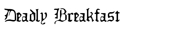 Шрифт Deadly Breakfast