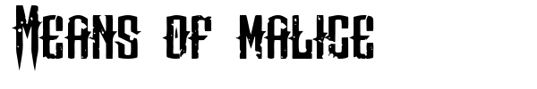Means of malice font preview