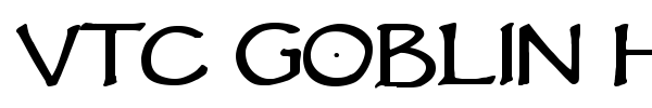VTC Goblin Hand font preview