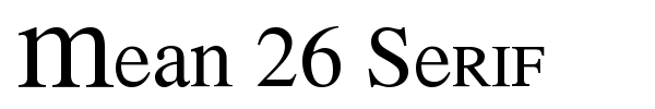 Шрифт Mean 26 Serif