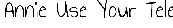 Annie Use Your Telescope font preview