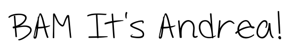 Шрифт BAM It's Andrea!