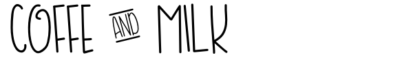 Coffe & Milk font preview
