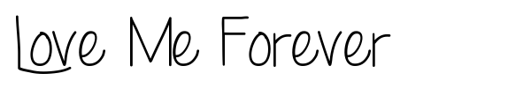 Love Me Forever font preview
