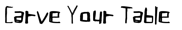 Шрифт Carve Your Table