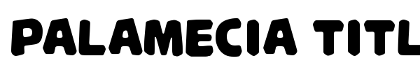 Шрифт Palamecia Titling