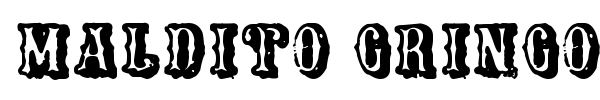 Шрифт Maldito Gringo