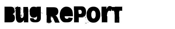Шрифт Bug Report