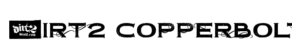 Шрифт Dirt2 Copperbolt