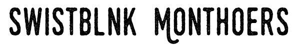 Шрифт Swistblnk Monthoers
