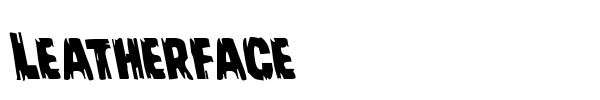 Leatherface font preview