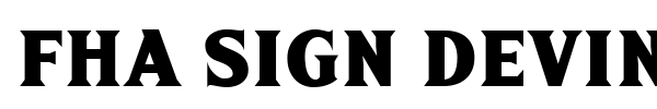 FHA Sign Devinne font preview