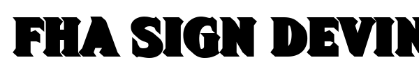 FHA Sign Devinne font preview