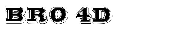 Шрифт Bro 4D