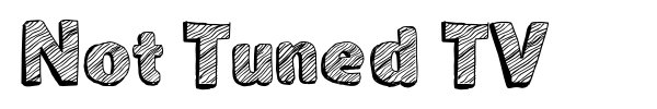 Шрифт Not Tuned TV