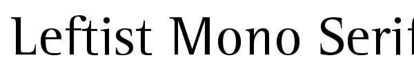 Шрифт Leftist Mono Serif
