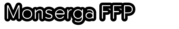 Monserga FFP font preview