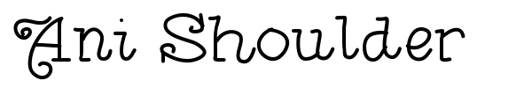 Шрифт Ani Shoulder