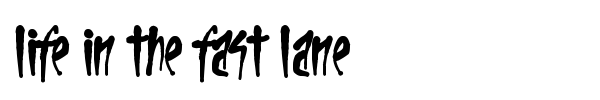 Шрифт Life In The Fast Lane